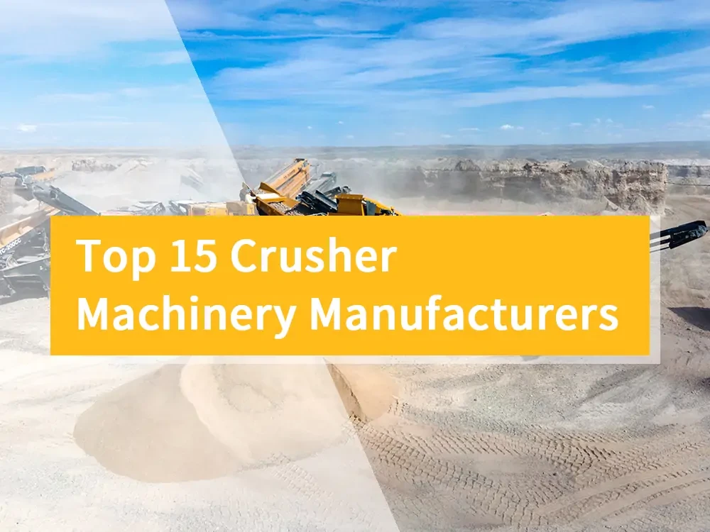 crusher machinery manufacturer